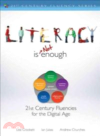 Literacy Is Not Enough ─ 21st-Century Fluencies for the Digital Age