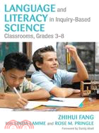 Language and Literacy in Inquiry-Based Science Classrooms, Grades 3-8