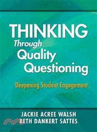 Thinking Through Quality Questioning ─ Deepening Student Engagement