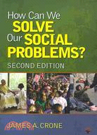 How Can We Solve Our Social Problems? + Social Problems