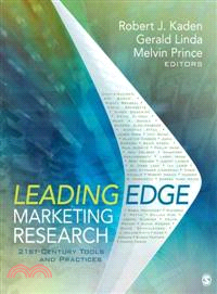 Leading Edge Marketing Research ─ 21st-Century Tools and Practices
