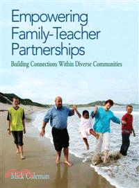 Empowering Family-Teacher Partnerships ─ Building Connections Within Diverse Communities