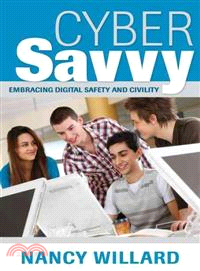 Cyber Savvy ─ Embracing Digital Safety and Civility