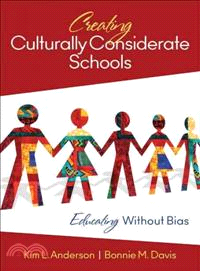 Creating Culturally Considerate Schools—Educating without Bias