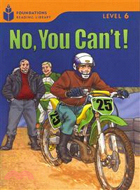 No, You Can't!