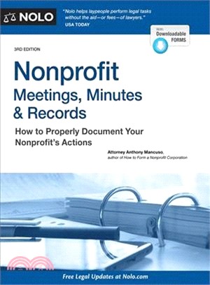 Nonprofit Meetings, Minutes & Records ─ How to Run Your Nonprofit Corporation So You Don't Run into Trouble