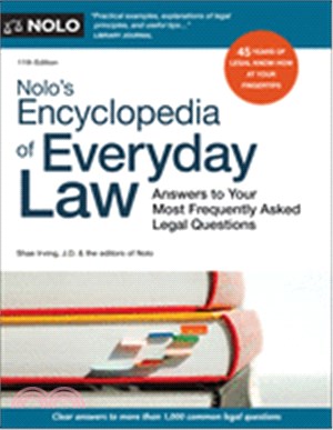 Nolo's Encyclopedia of Everyday Law ― Answers to Your Most Frequently Asked Legal Questions