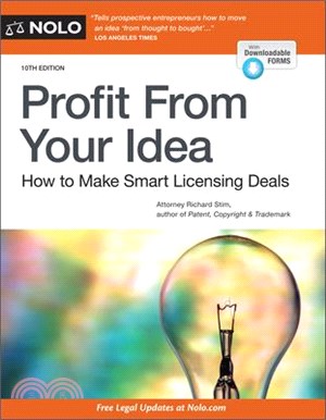 Profit from Your Idea ― How to Make Smart Licensing Deals