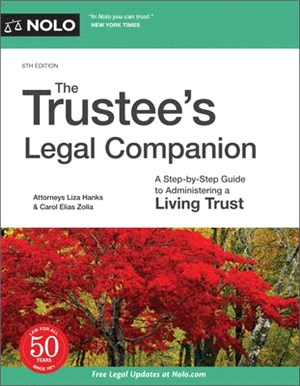 The Trustee's Legal Companion ― A Step-by-step Guide to Administering a Living Trust