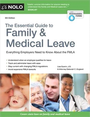 The Essential Guide to Family & Medical Leave