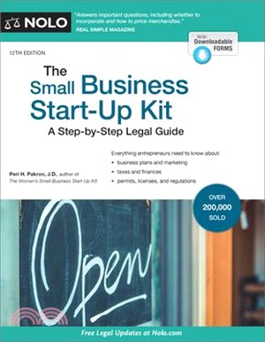 The Small Business Start-Up Kit: A Step-By-Step Legal Guide