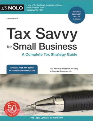 Tax Savvy for Small Business: A Complete Tax Strategy Guide