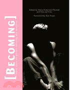 Becoming: Young Ideas On Gender, Identity, And Sexuality