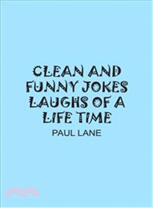 Clean And Funny Jokes Laughs Of A Life Time