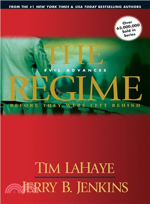 The Regime: Evil Advances : Before They Were Left Behind