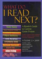 What Do I Read Next? 2009: A Reader's Guide to Current Genre Fiction