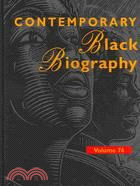 Contemporary Black Biography: Profiles from the International Black Community