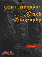 Contemporary Black Biography: Profiles from the International Black Community