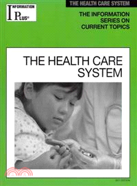 The Health Care System