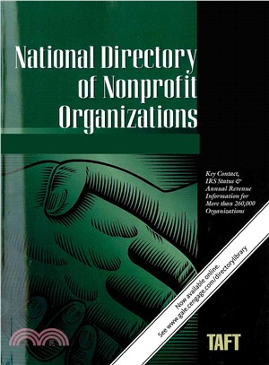 National Directory of Nonprofit Organizations ― A Comprehensive Guide Providing Profiles & Procedures for Nonprofit Organizations