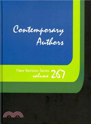 Contemporary Authors New Revision Series ― A Bio-bibliographical Guide to Current Writers in Fiction, General Non-fiction, Poetry, Journalism, Drama, Motion Pictures, Television, & Other Fields