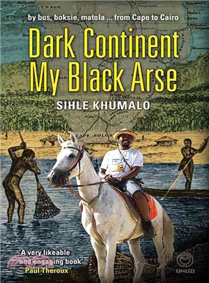 Dark Continent, My Black Arse