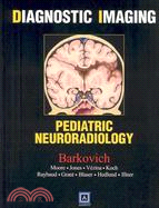 Diagnostic Imaging: Pediatric Neuroradiology