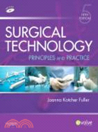 Surgical Technology: Principles and Practice with DVD-ROM