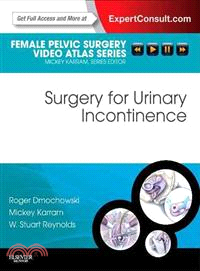 Surgery for Urinary Incontinence — Expert Consult: Online and Print