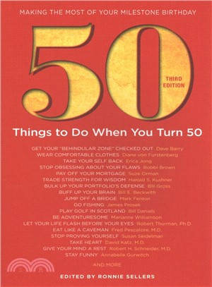 50 Things to Do When You Turn 50 ― Making the Most of Your Milestone Birthday