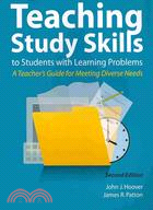 Teaching Study Skills to Students With Learning Problems: A Teacher's Guide for Meeting Diverse Needs