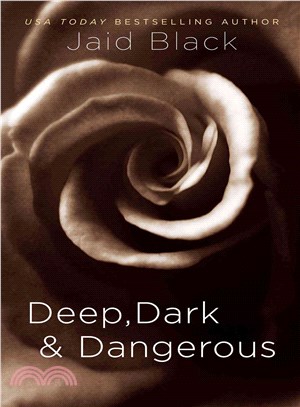 Deep, Dark & Dangerous