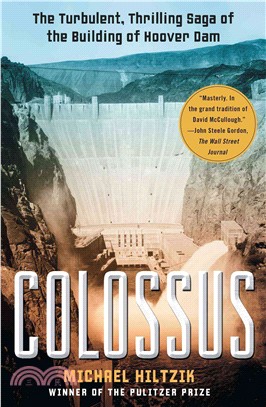 Colossus ─ The Turbulent, Thrilling Saga of the Building of Hoover Dam