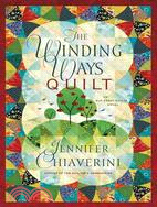 The Winding Ways Quilt: An Elm Creek Quilts Novel