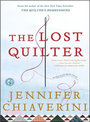 The Lost Quilter ─ An Elm Creek Quilts Novel