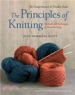The Principles of Knitting ─ Methods and Techniques of Hand Knitting