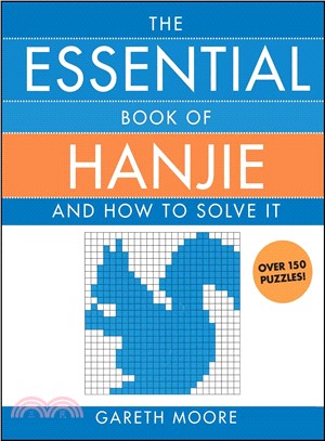 The Essential Book of Hanjie ─ And How to Solve It