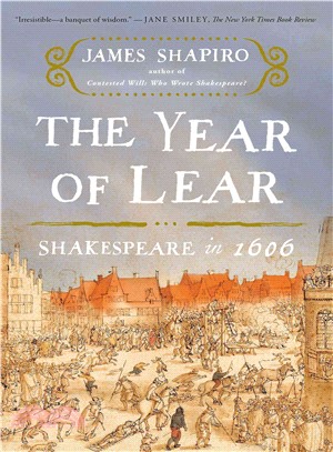The Year of Lear ─ Shakespeare in 1606