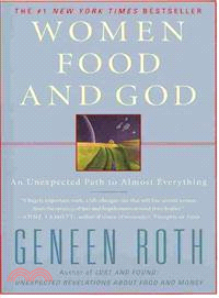 Women Food and God ─ An Unexpected Path to Almost Everything