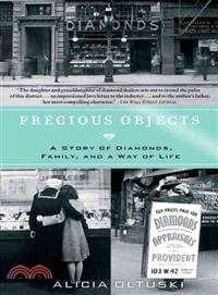 Precious Objects—A Story of Diamonds, Family, and a Way of Life