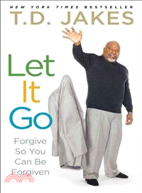 Let It Go ─ Forgive So You Can Be Forgiven