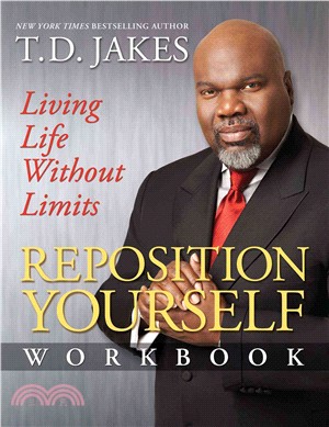 Reposition Yourself: Living Life Without Limits