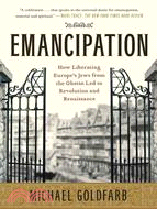 Emancipation: How Liberating Europe\