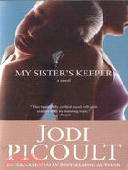 My sister's keeper :a novel /