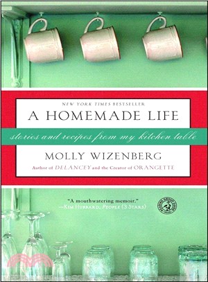 A Homemade Life ─ Stories and Recipes from My Kitchen Table