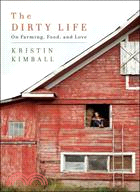The Dirty Life ─ On Farming, Food, and Love