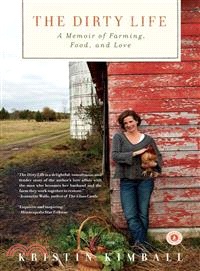 The Dirty Life ─ A Memoir of Farming, Food, and Love