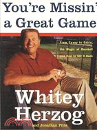 You're Missin' a Great Game ─ From Casey to Ozzie, the Magic of Baseball and How to Get It Back