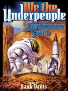 We the Underpeople