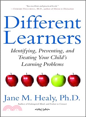 Different Learners ─ Identifying, Preventing, and Treating Your Child's Learning Problems